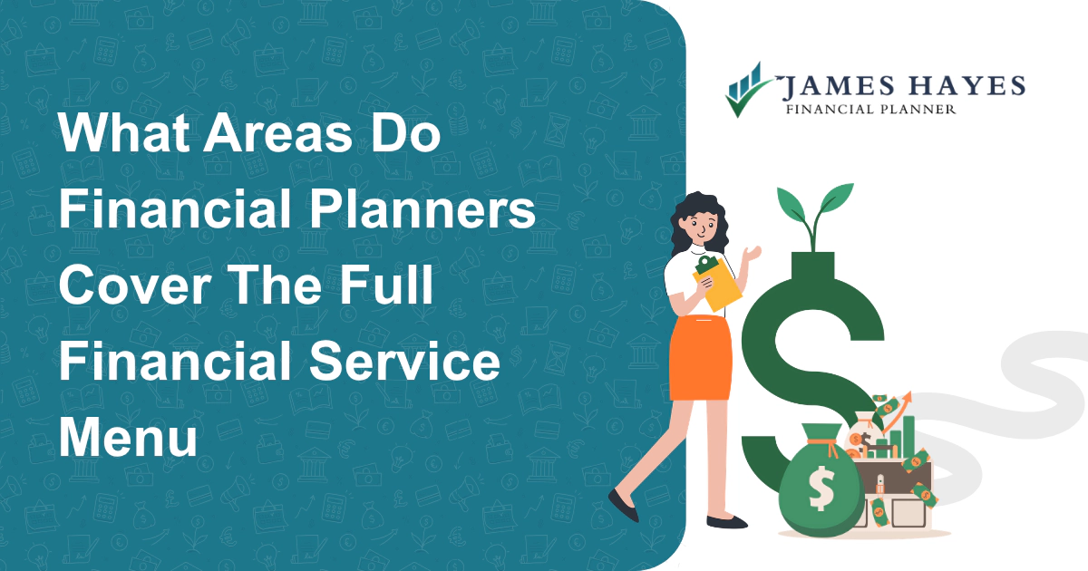What areas do financial planners cover the full financial service menu featured image